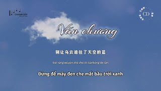 [Vietsub] Văn chương (篇章) - Trương Thiều Hàm/Vương Hách Dã (张韶涵/王赫野) - Hot Douyin