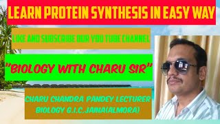 Protein synthesis(प्रोटीन संश्लेषण)