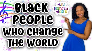 Best Black History Month Song! | Celebrate Black People Who Change the World | Miss Jessica's World