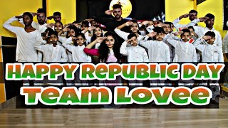 AYE MERE WATAN KE LOGO || HAPPY REPUBLIC DAY  || TEAM LOVEE INDIA || KIDS PERFORMANCE || LOVEE SINGH