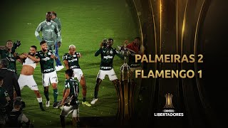 Palmeiras vs Flamengo [2-1] | RESUMEN | FINAL | PALMEIRAS CAMPEÓN | CONMEBOL Libertadores 2021
