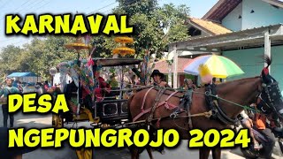 KARNAVAL DESA NGEPUNGROJO 2024