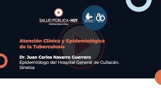 Atención Clínica y Epidemiológica de la Tuberculosis