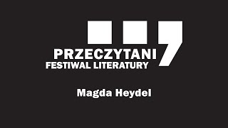 7. PRZECZYTANI: Magda Heydel czyta swój przekład \