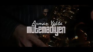 Arman Yekta - Mütemadiyen (Official Video)