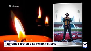 Friends and family grieve fire recruit who died during training