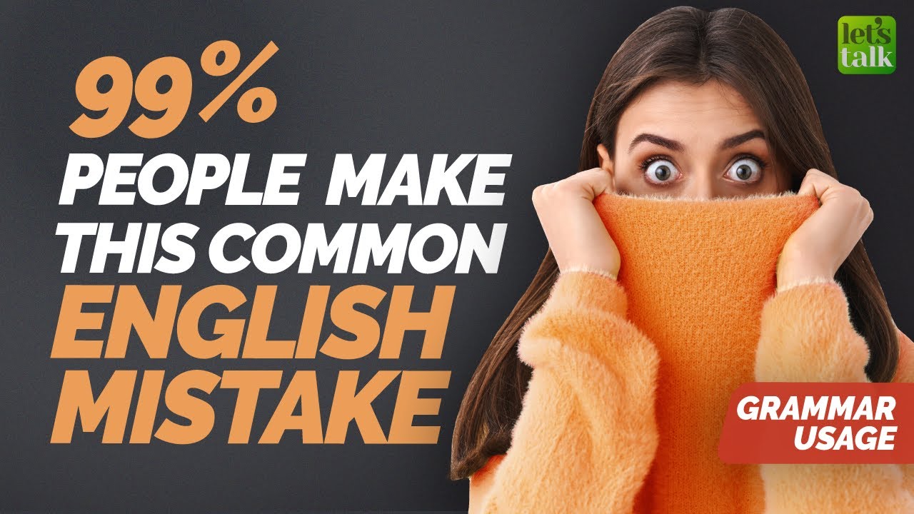 English Grammar Lesson - Common English Mistakes Made While Speaking ...