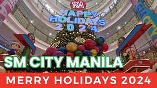 SM CITY MANILA HOLIDAY SEASON MALL WALK 2024 | Sy Sherwin | SYS TV