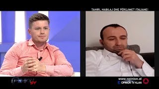 Opinion - Tahiri, Habilaj dhe pergjimet italiane! (17 tetor 2017)