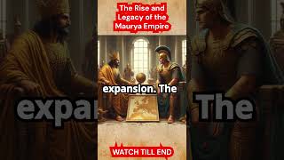 The Rise and Legacy of the Maurya Empire #indianhistropedia #history #indiandiscoveries