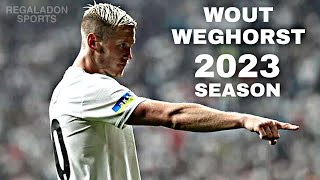 Wout Weghorst Beşiktaş 2023 Season Goals Skills Efforts