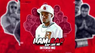 INTENSE-MC i am rap