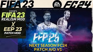 FIFA 23 - NEXT SEASON REALISM MOD PATCH 2024 V1