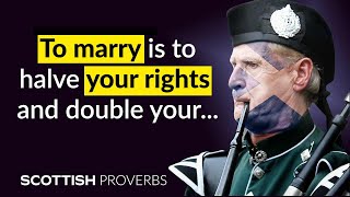The Best Scottish Proverbs on Money, Marriage and Wisdom🏴󠁧󠁢󠁳󠁣󠁴󠁿
