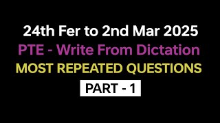 PTE Write from Dictation (Part-1) Feb 2025 Exam Predictions | Dictation pte practice with answers.