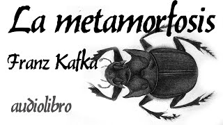 La #metamorfosis de Franz #Kafka #audiolibro completo narrado en #español