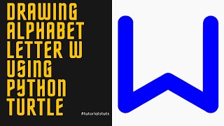 Drawing Alphabet Letter W USING Python Turtle | Tutorials Tuts