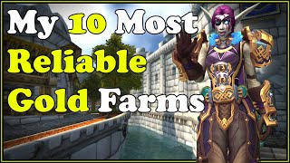 My 10 Most Reliable Gold Farms In WoW Dragonflight