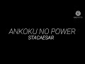 ankoku no power....stacaesar