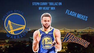 Steph Curry Mix - “Dollaz On My Head - Gunna Feat. Young Thug”