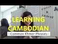 LEARNING CAMBODIAN #1: COMMON KHMER PHRASES | Tricia & Friends