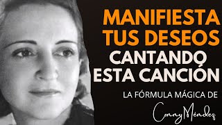 MANIFIESTA TUS DESEOS CANTANDO ESTA CANCIÓN -CONNY MÉNDEZ (TODO YA ES)