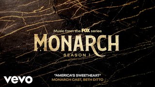 Monarch Cast, Beth Ditto - America's Sweetheart (Official Audio)