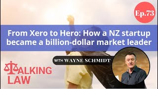 EP 073 From Xero to Hero: How an NZ startup became a billion-dollar market leader