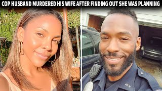 Cop Husband Killed His Wife & Her Lover — When He Learned What They Planned To Do To Him| True Crime