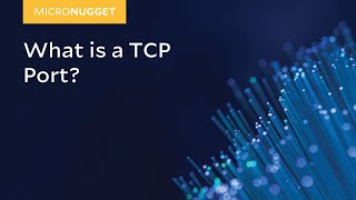 MicroNugget: Co je to TCP port?