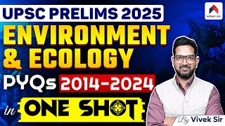 Environment and Ecology PYQs for UPSC 2025 | Last 10 Years UPSC Prelims PYQs Solved | Vivek Sir