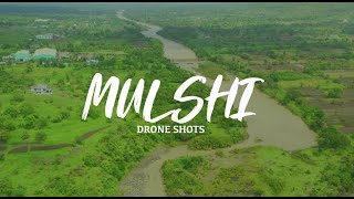 Mulshi Drone Shots - June 2020