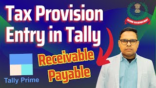 Income Tax Provistion Entry in Tally | Income Tax Adjustment Journal Entry