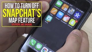 How to turn off Snapchat maps