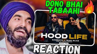 Reaction HOODLIFE - SAMBATA & RIAR SAAB | PROD. BY KARAN KANCHAN | OFFICIAL MUSIC VIDEO | Satnam 06