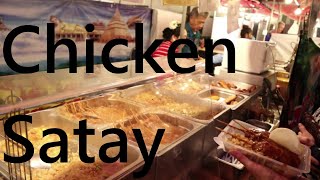 Chicken Satay at the Pasar Malam | Jan Tom Yam