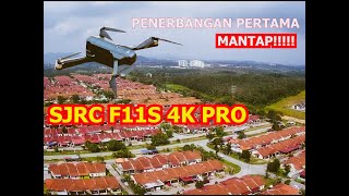 SJRC F11S 4K PRO -  TUTORIAL / KHAS UNTUK BEGINNER