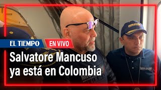 Atención: el exjefe paramilitar Salvatore Mancuso ya está en Colombia, ¿qué le espera?