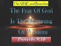 The Fear of God Is The Beginning Of Wisdom_The VINE and Branches