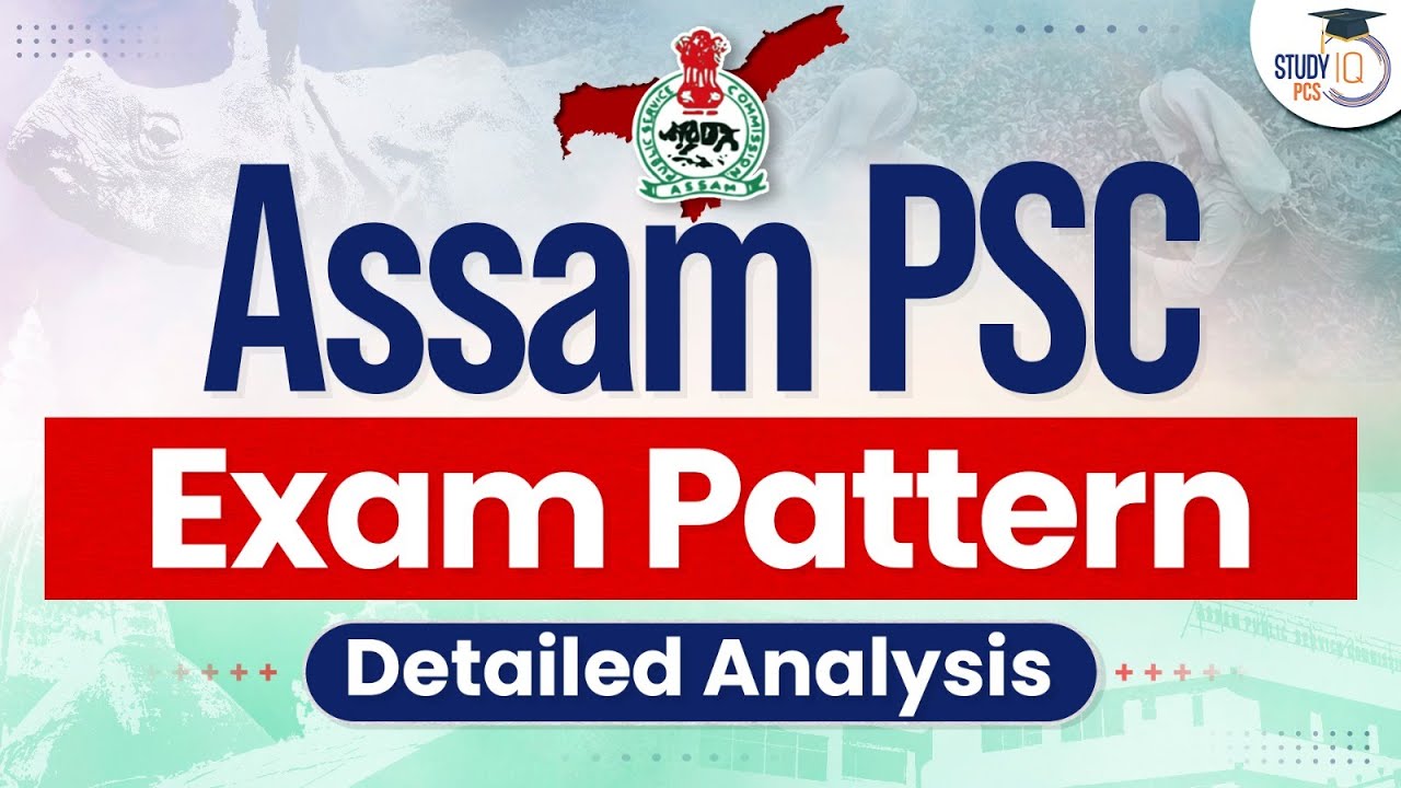 APSC Exam Pattern Simplified | APSC CCE Assam Preparation 2023 | APSC ...