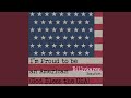 I'm Proud to be an American (God Bless the USA) (BK's Version)