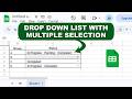 How to Create Multiple Selection Drop Down List in Google Sheets