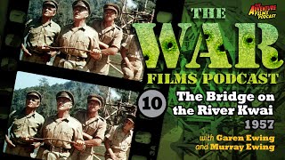 War film 10: The Bridge on the River Kwai (1957)