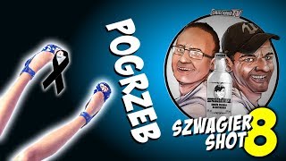 Pogrzeb - Szwagier SHOT 74