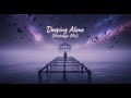 Deeping Alone (Nostalgic Mix).mp4