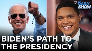Joe Biden’s Path to the Presidency | The Daily Show