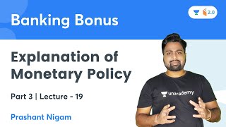 Explanation of Monetary Policy | Part 3 | Banking Bonus | wifistudy 2.0 | Prashant Nigam