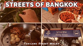 Discovering 😊BANG KHEN😊 District - Bangkok Walking Tour 2022