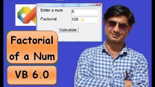 VB6 Practical : 16 Calculate Factorial of a Number in VB6 using Recursion