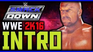 WWE - SMACKDOWN INTRO - WWE 2K16